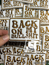 Load image into Gallery viewer, Back On My BS....Cap Patches Only: Back On My BS