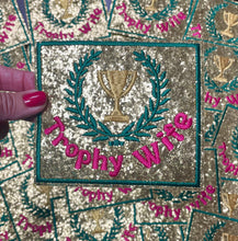 Load image into Gallery viewer, Trophy Wife Patch, Trucker Hat Patch, Boujee Patch, Patch for Hat, Trophy Wife Hat, Gift for Wife, Bride Gift, Trendy Patch, Iron On Trophy Wife Patch