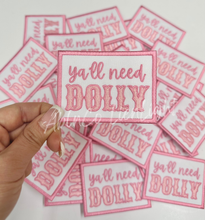 Load image into Gallery viewer, Y’all need dolly preppy pink embroidery patch iron on
