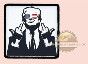 Trump Middle Finger: Patch (Image Printed on Patch)