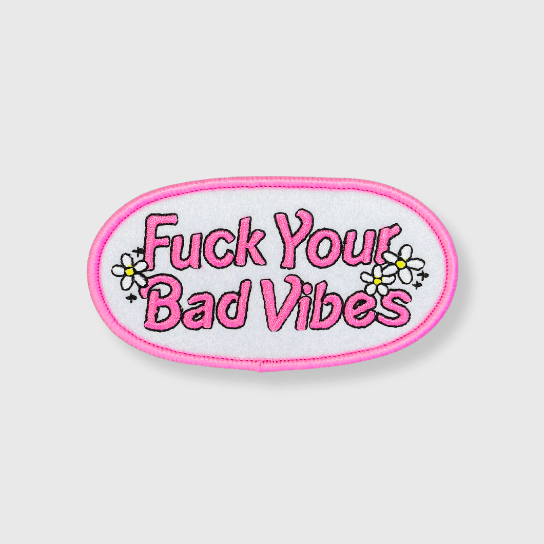 HP1041 - F* Your Bad Vibes Hat Patch