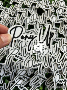 Pony Up....Cap Patches Only: Pony Up